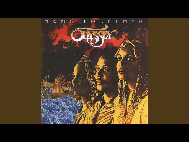 Odyssey - Hang Together