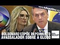Bolsonaro expõe por que a Globo quer tirá-lo do cargo e mostra depoimento de Antônia Fontenelle