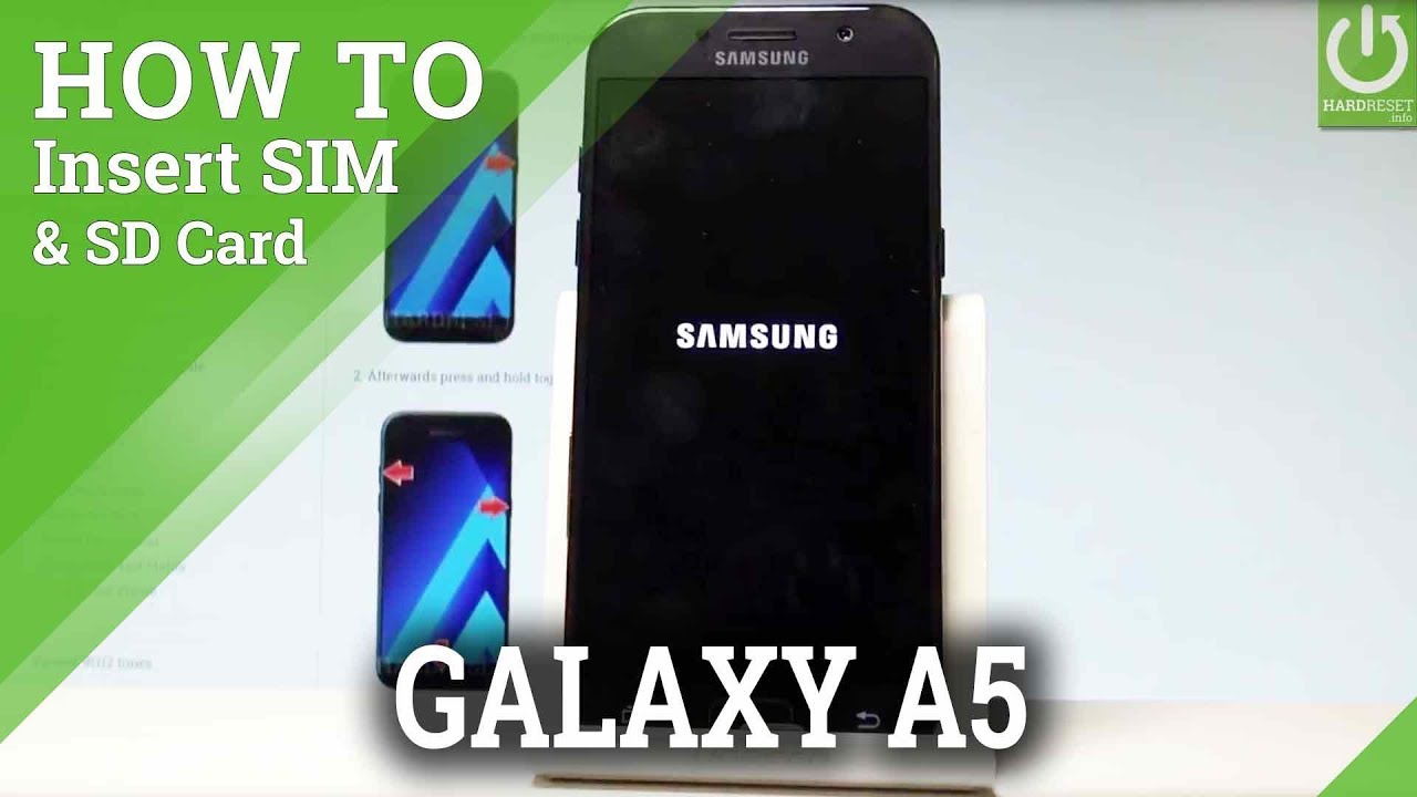 Insert SIM & SD in SAMSUNG Galaxy A5 (2017) - Install SIM & SD Card -  YouTube