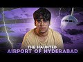 The haunted airport of hyderabad  horror story  by amaan parkar 