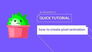 How to create pixel animation in After Effects without PLUG-INs