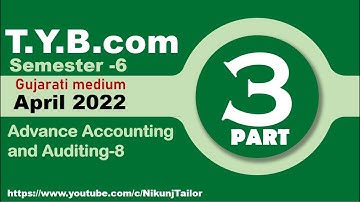 Advance Account-8 | April 2022 paper solution | Part-3| VNSGU