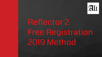 Reflector 2 Registration with Serial key Free 2019