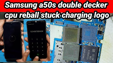 Samsung a50s Double Decker Cpu Reball stuck Charging logo | all Samsung double decker Repair guide |