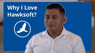 Why I Love HawkSoft?