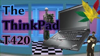 REVIEW: ThinkPad T420 (ＢＬＡＺＥ ＩＴ　真トわ)
