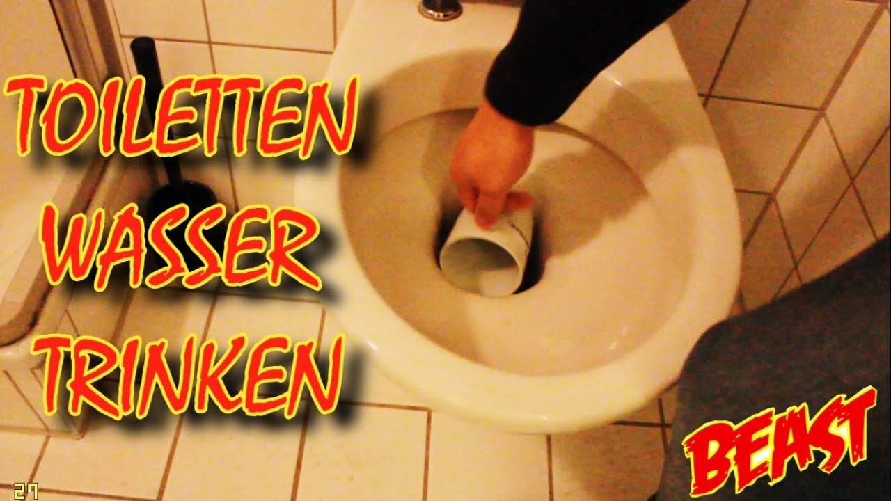 Ich Möchte Aus Einer Toilette Trinken Ohne Ausschlag Zu Bekommen TOILETTEN WASSER TRINKEN !! - BEAST Challenge #1 - YouTube