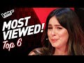 MOST VIEWED BLIND AUDITIONS on The Voice Kids 2022! | TOP 6
