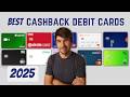 Top 10 Best CASHBACK Debit Cards Of 2025 Top 10 Best CASHBACK Debit Cards Of 2025