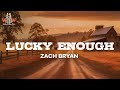 Zach Bryan Lucky Enough Poem Lyrics mp3