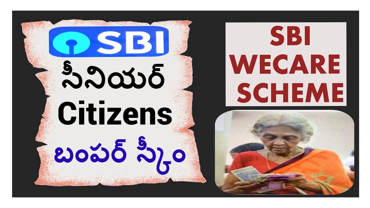 sbi wecare scheme