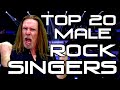 Top 20 Male Rock Singers - Ken Tamplin Vocal Academy