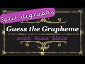 Guess the Grapheme Quiz