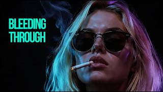 Bleeding Through – Sarari Wave (Darkwave • Dream Pop • Synthwave)