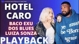HOTEL CARO   BACO EXU DO BLUES & LUÍZA SONZA   PLAYBACK KARAOKE INSTRUMENTAL