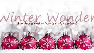 Ella Fitzgerald ~ Winter Wonderland