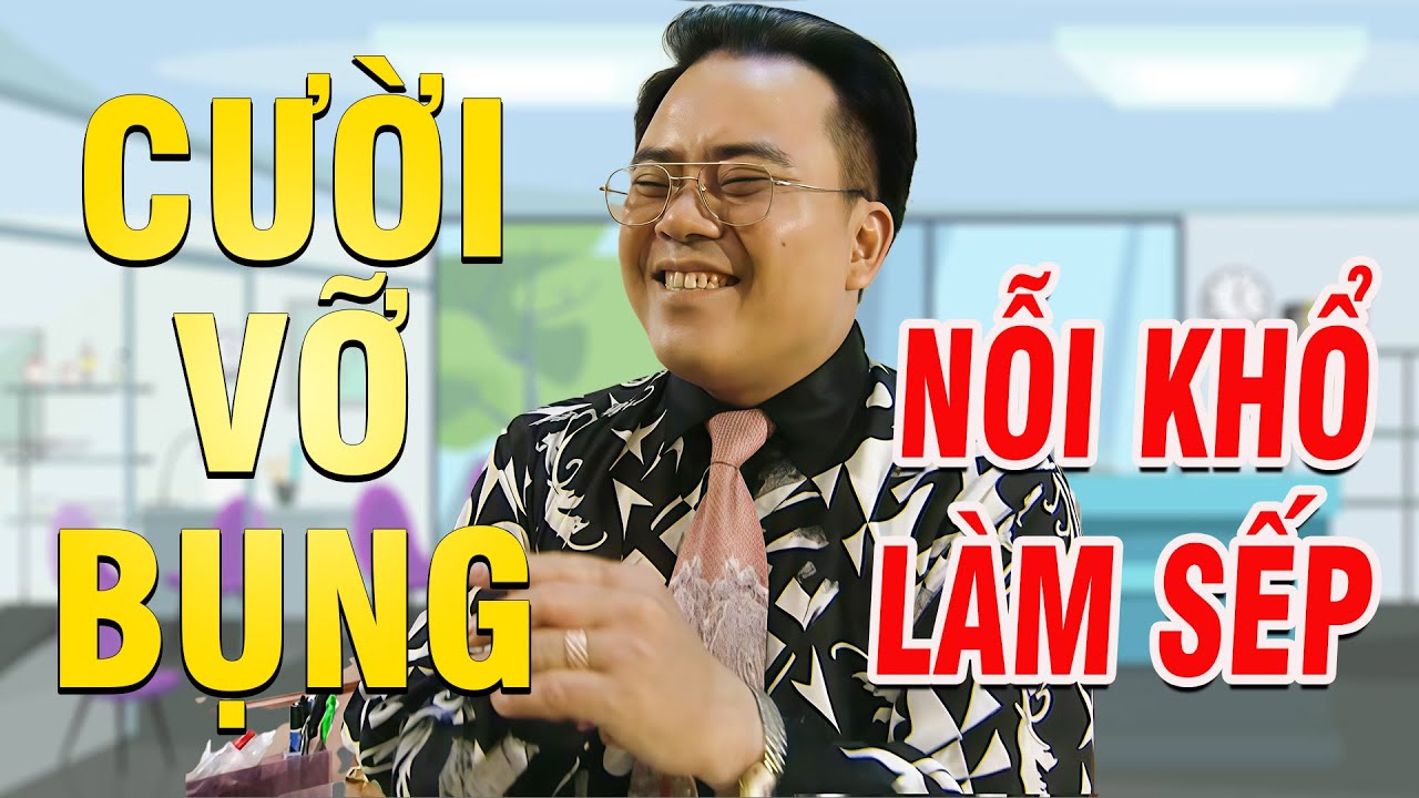 HÀI QUỐC TRƯỢNG | NỖI KHỔ CỦA SẾP | HÀI TỔNG HỢP | Hài VTV hay nhất 2025