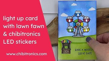 Light Up Card featuring Lawn Fawn Stamps and Chibitronics LED Stickers