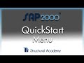 Quick Start SAP2000 – Part 2 – Menus