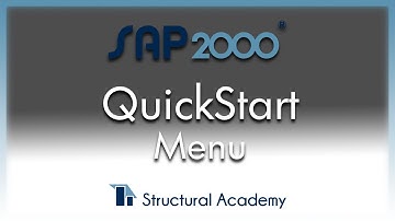 Quick Start SAP2000 – Part 2 – Menus