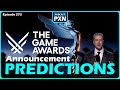 Episode 272: The Game Awards 2024 REVEALS Predicted