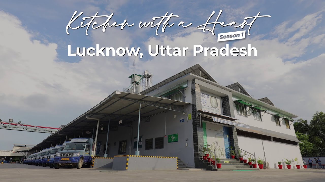 S1 E2 Kitchen with a Heart - Lucknow, Uttar Pradesh