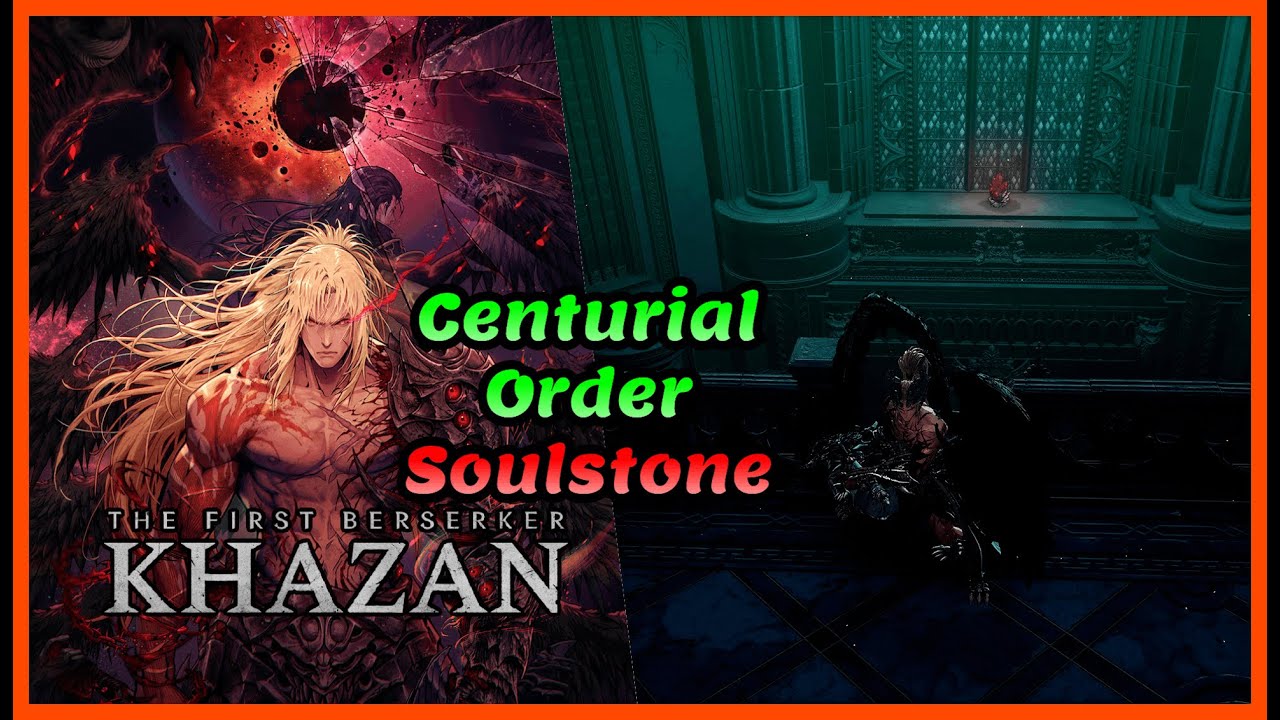 Centurial Order Soulstone | The First Berserker Khazan