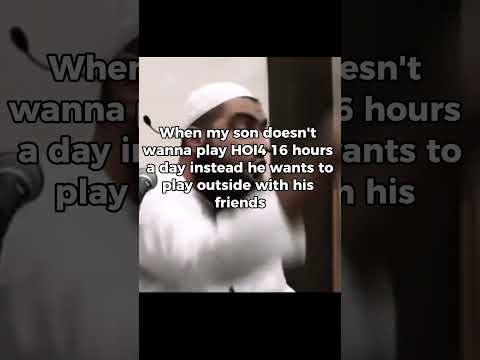 WHEN MY SON DOESNT WANNA PLAY HOI4...  #heartsofiron4 #memes #hoi4meme #hoi4 #funny #ww2 #history