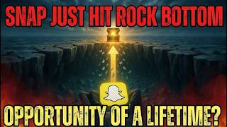 Snap Stock Just Hit Rock Bottom Is This The Opportunity Of A Lifetime?