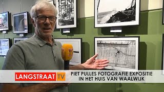 50 Jaar Piet Pulles Fotografie In Het Huis Van Waalwijk - Langstraat Tv