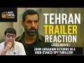 Tehran Trailer Reaction (ZEE5 Movie) | John Abraham Returns in a High-Stakes Spy Thriller!