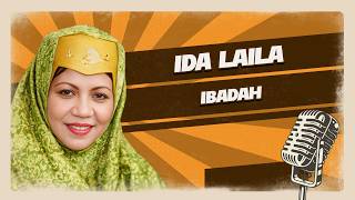 Download lagu Ida Laila - Ibadah