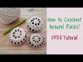 Crochet how to crochet around rocks and other objects