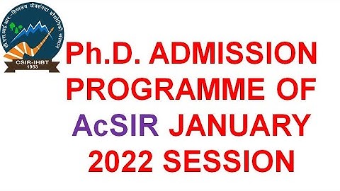 CSIR-IHBT PhD ADMISSION PROGRAMME 2022 SESSION II AcSIR