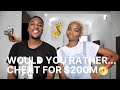 WOULD YOU RATHER CHEAT FOR $200M
