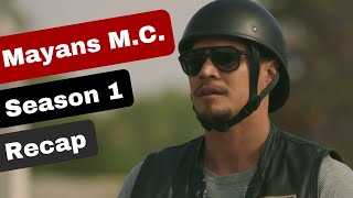 Mayans M.C. Season 1 Recap