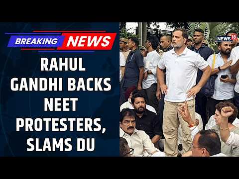 Rahul Gandhi Slams DU Over NEET Protest Warning | Student Protests Escalate | Delhi News | Congress