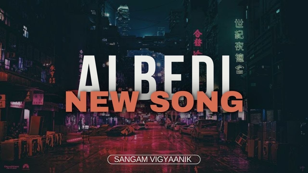 Elvish Yadav - Albedi Song | Sangam Vigyaanik | Gurgaon Series - YouTube