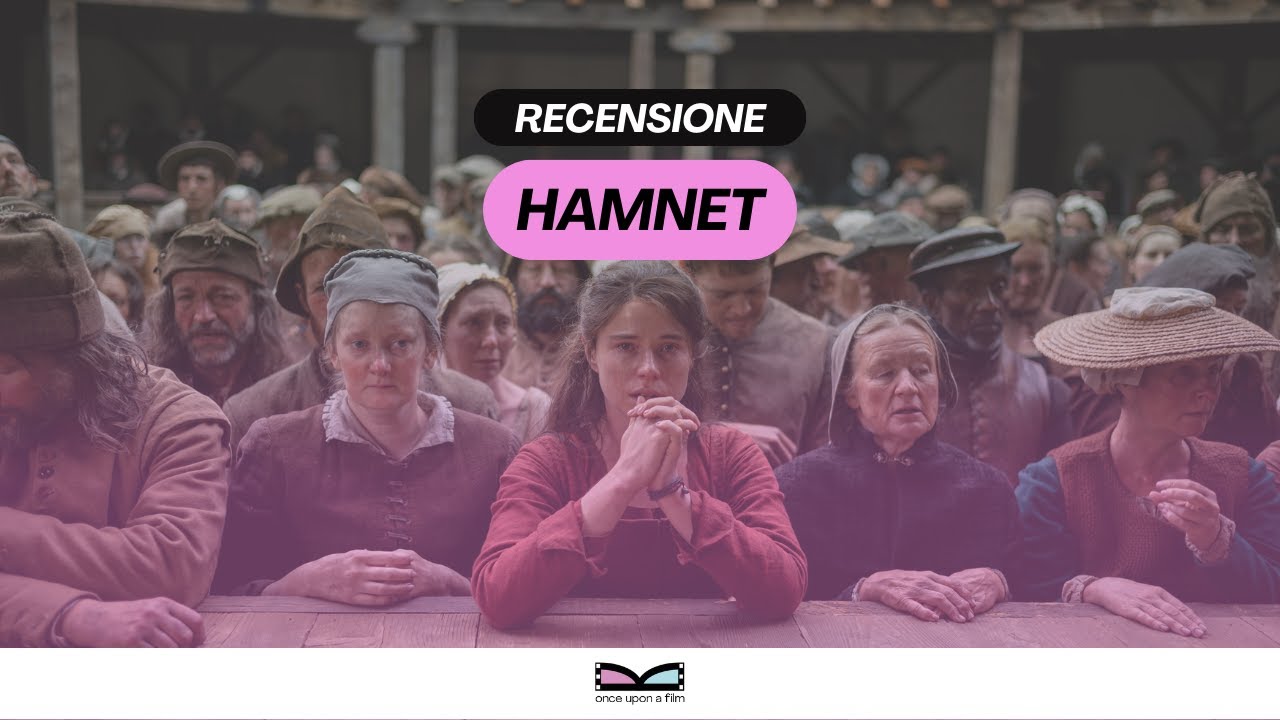 Recensione HAMNET (2025): un film che ha come UNICO DIFETTO il fatto che FINISCA TROPPO PRESTO!