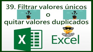 ☝ FILTRAR valores ÚNICOS o QUITAR valores DUPLICADOS 🤔