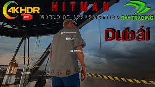 Emisión HITMAN (mod 1ª persona) 4K HDR (RTX)