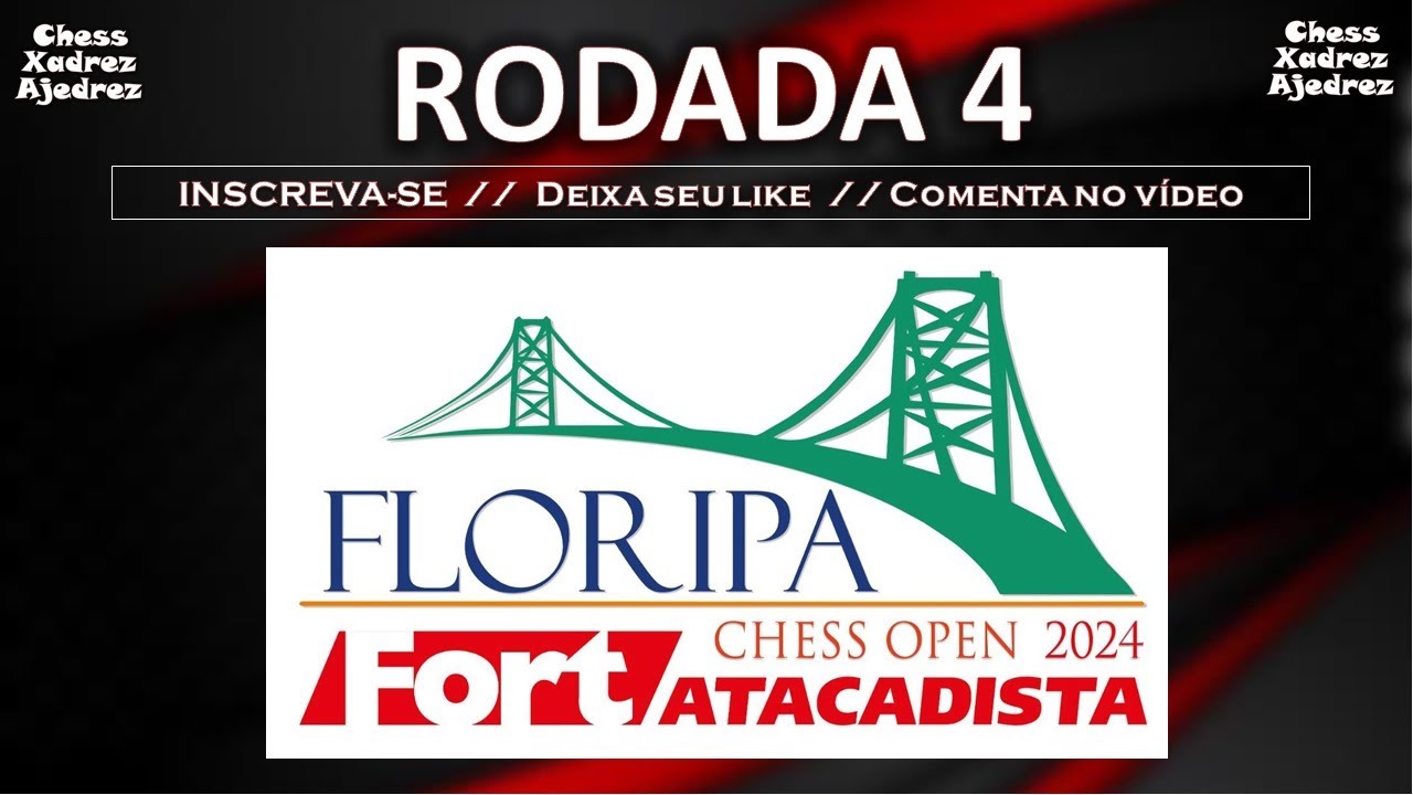 [AO VIVO] FLORIPA CHESS OPEN 2024 RODADA 4 YouTube
