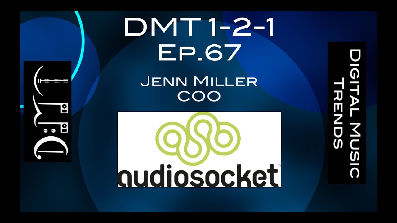 Ep.67: Jenn Miller, COO at Audiosocket (DMT 1-2-1) - YouTube