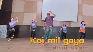 KOI MIL GAYA | KUCH KUCH HOTA HAI | SHARUKH KHAN | BOLLYWOOD FITNESS DANCE |