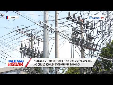 Cebu ug Bohol, Posibleng Ipaubos sa State of Power Emergency | Balitang Bisdak