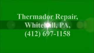 Thermador Repair, Whitehall, PA, (412) 697-1158