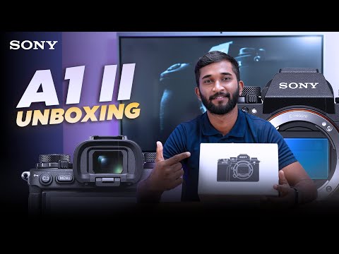 Sony Alpha a1 II Mirrorless Camera Unboxing එක 😍