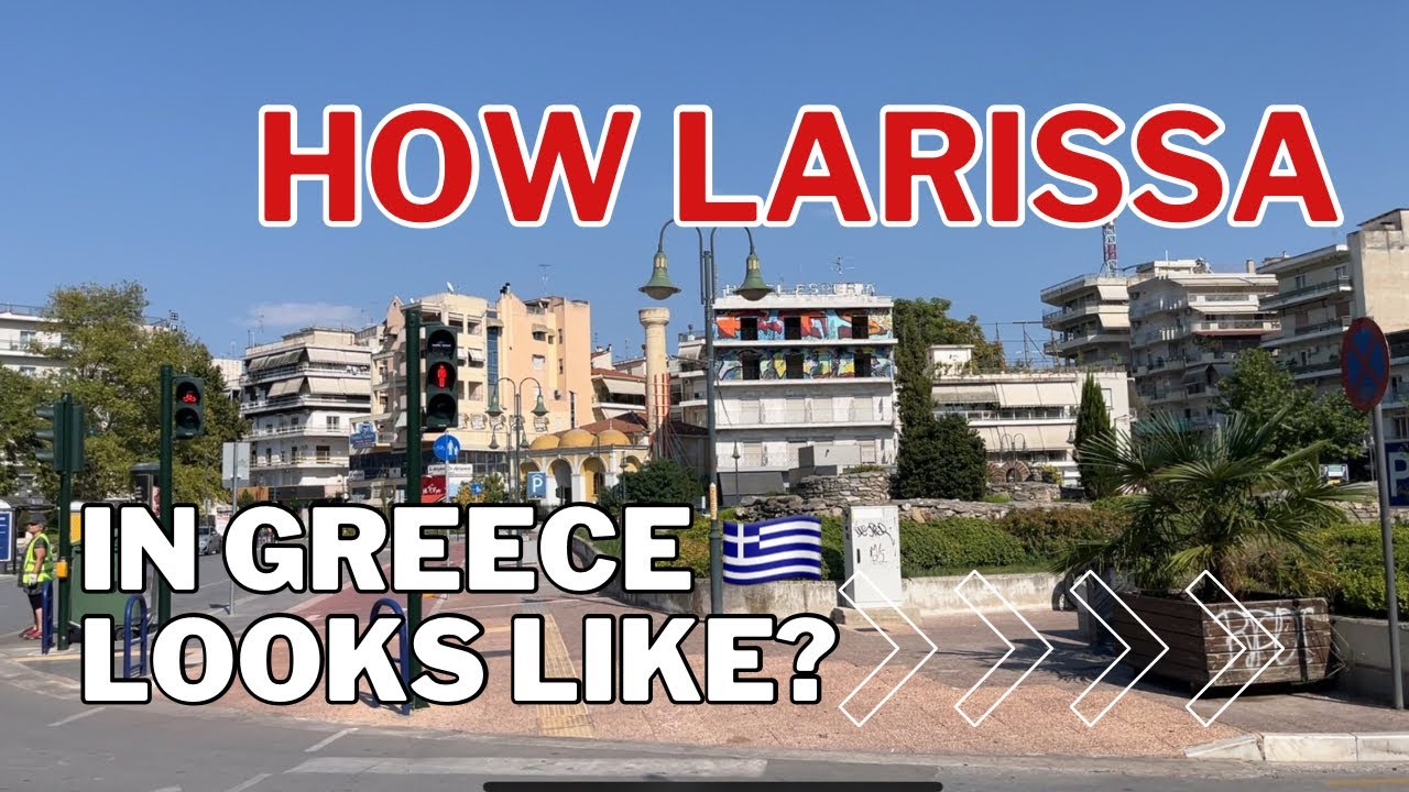 Larissa A Greek 🇬🇷 City in Central Greece Walk