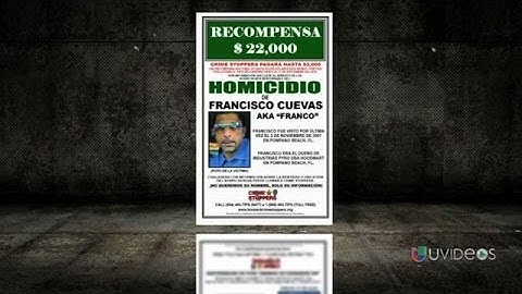 Existe una recompensa de $22-mil dólares por información que resulte en un arresto.- Aquí y Ahora