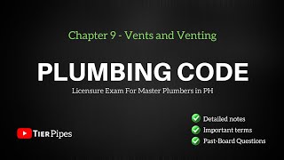 Plumbing Code - Vents and Venting (Chapter 9) | Past-board questions